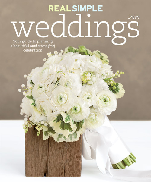 Real Simple Weddings Magazine 2010 Real Simple Weddings Magazine 2010