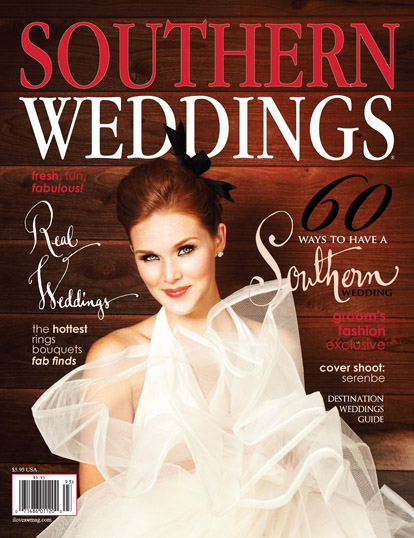 Southern Weddings magazine cover, 2010 issue Southern Weddings magazine cover, 2010 issue