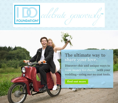 Charitable wedding registries and gifts from the I Do Foundation Charitable wedding registries and gifts from the I Do Foundation
