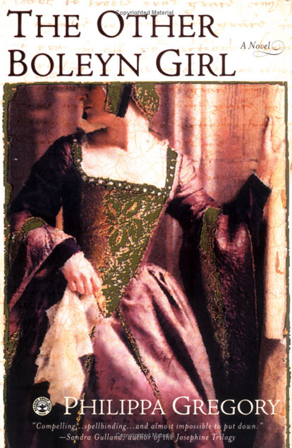 The Other Boleyn Girl by Philippa Gregory The Other Boleyn Girl by Philippa Gregory